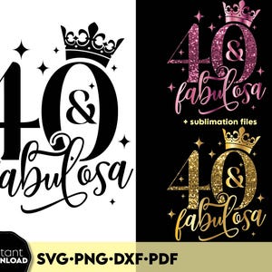 40 e Fabulosa Png, 40° compleanno spagnolo sublimazione, 40° compleanno maglietta oro rosa Png, 40° compleanno regalo glitterato oro file di taglio svg