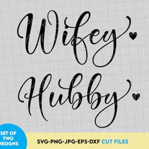 Hubby Wifey Svg Png | Wedding ornaments svg | Wedding gift ideas svg | Wedding shirts png | Svg Files for Cricut Silhouette Instant download