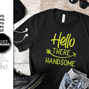 Olá, bonito, Svg para homens, design de camisa com citação engraçada, download digital, PNG, DXF, PDF para impressão por sublimação de silhueta Cricut