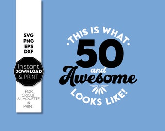 50th Birthday SVG, Fifty Party Design (Digital Download)