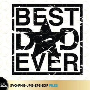 Beste vader ooit SVG | Happy Fathers Day-svg | Beste vader ooit SVG | Vaderverjaardagsshirt png | Bestanden knippen voor Cricut Silhouette
