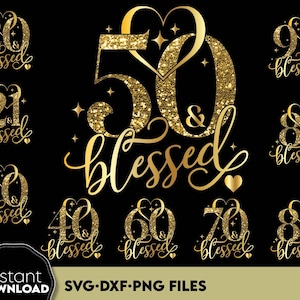 20. 40. 50. gesegnete Mutter Geburtstags-Shirts Bündel PNG SVG - Von Gott für Jahre gesegnet Bundle Geburtstags-Shirts - Glitzerndes gesegnetes PNG-Bundle