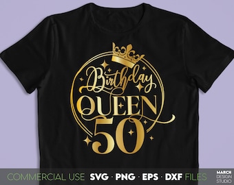 SVG de la Reina del 50 Cumpleaños / Diseño Dorado (Archivos Digitales)