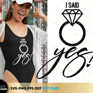Ik zei ja Svg Png toekomstige mevrouw Svg trouwring Svg Png verloving bruid svg png vrijgezellenfeest shirt svg-bestanden voor Cricut