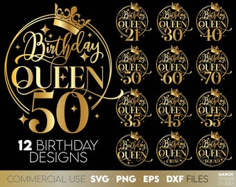 Birthday Queen SVG Bundle | Milestone Birthday Shirt Designs (Digital Download)