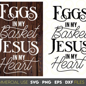 Oeufs dans mon panier Jésus dans mon coeur svg signe de Pâques chrétien svg ferme signe de Pâques svg signe de bienvenue de Pâques svg bienvenue peeps svg