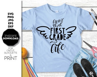 First Grade Life SVG: Back To School Cricut File (Digital Download)