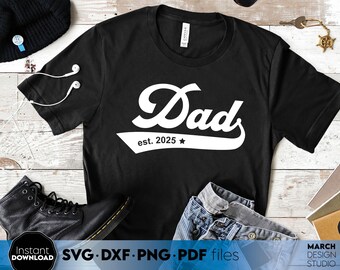 Dad Est 2026 SVG PNG, New Daddy Shirt Cut File, Digital Download