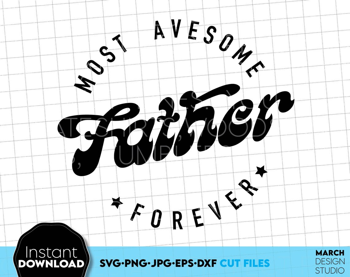 Free Father's Day Svg Bundle 573 SVG PNG EPS DXF File
