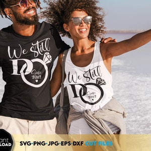 Nous fabriquons toujours des fichiers numériques svg | Fichiers découpés pour anniversaire de mariage | Téléchargement instantané png, dxf, eps, jpg