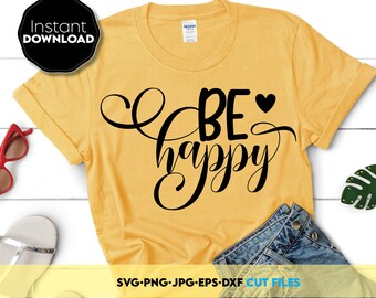 Seja feliz SVG: Design de camiseta com citação positiva sobre o sol (uso comercial)