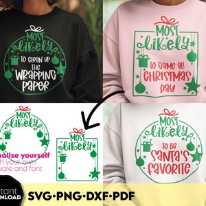 Voeg je aangepaste tekst toe aan meest waarschijnlijk op Svg Png, grappig, meest waarschijnlijk op kerst Svg, gepersonaliseerde kerst, meest waarschijnlijk op Svg voor shirtmok