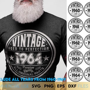 Made in Geburtstagsjahr SVG-Bundle, gealtert zur Perfektion Shirt Design, Retro Geburtstag SVG 1960er Jahre - 1969er Jahre, digitaler Download für Cricut & Sublimation
