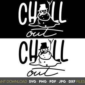 Chill Out Schneemann svg png, schmelzender Schneemann svg, Lustiger Schneemann Silhouette svg, Schneemann Clipart, Schneemann schnitt Datei, WeihnachtsSvg Shirts