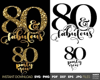 80 & Party Crew SVG PNG, Digital Download