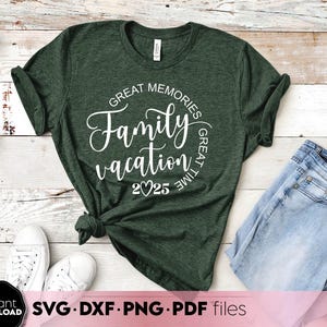 家族旅行 2025 SVG PNG JPG Pdf バンドル – 素晴らしい思い出、素晴らしい夏の旅行シャツデザイン – Cricut Silhouette 用即時ダウンロード