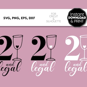 Veintiún cumpleaños y legal camiseta Svg Png 21 cumpleaños camiseta Svg Png Legal AF Svg Png Legal 21st Drinking Party Svg Archivos de corte para Cricut