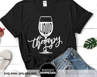 Liquid Therapy Wine SVG PNG: Funny Wine Quote, Digital Download