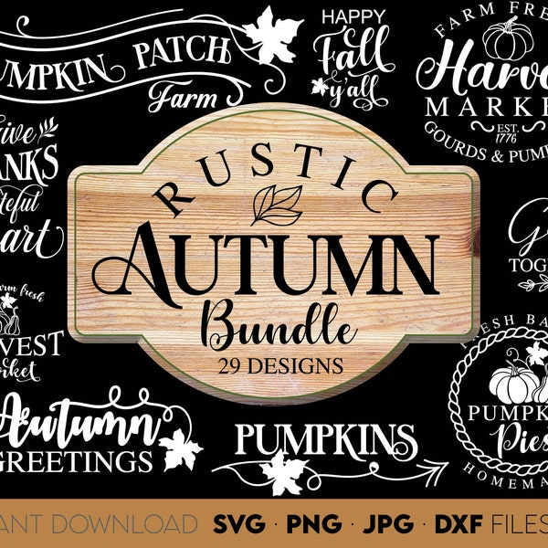 Rustic Fall SVG Bundle | Autumn Market Signs SVG Bundle | Farmhouse Fall SVG | Pumpkin Patch Svg | Autumn Fall Svg | Farmers Market Svg Png