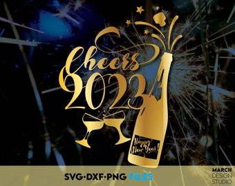Cheers 2023 SVG Happy New Year SVG New Year Eve SVG | Etsy