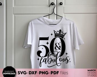 Arquivo SVG "50 e Fabulosa", Design de Camiseta para Aniversário de 50 Anos - Download Digital