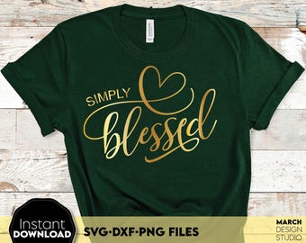 Simply Blessed Glitter SVG, Birthday Shirt Design, PNG Digital Download