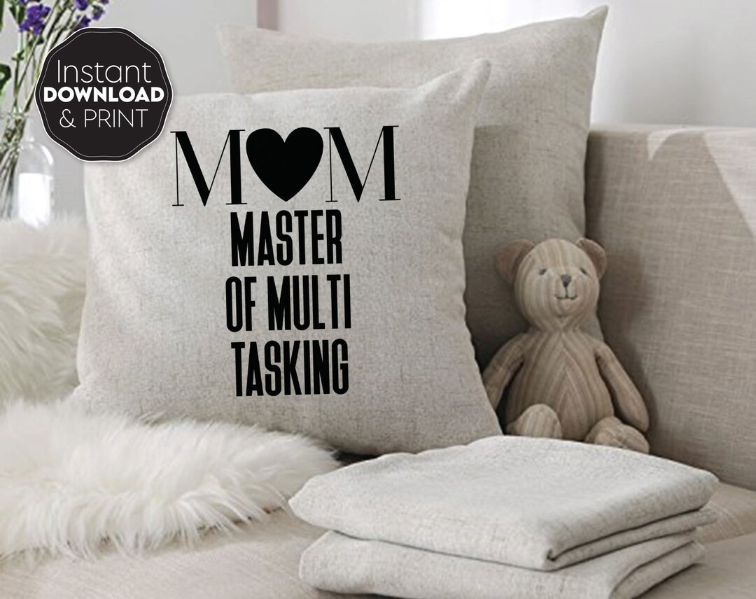 Mom Master of Multi Tasking SVG: Mothers Day Shirt Design, Digital ...