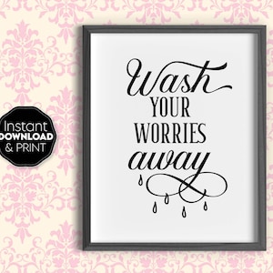 Grappige badkamerposter png badkamer teken svg badkamer muur decor svg badkamer regels svg Wash Your Worries Away png