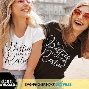 Besties pour les resties SVG PNG, besties clipart svg, svg meilleurs amis, besties png, besties assorties aux chemises pour les filles voyage svg, besties PNG
