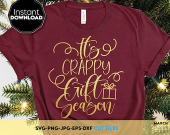Es temporada de regalos pésimos SVG, cita navideña divertida, archivo de corte navideño sarcástico, diseño de camiseta navideña, regalo divertido SVG