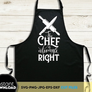 De chef-kok heeft altijd gelijk SVG | Ontwerpideeën voor grillmasterschorten | Keukendecoratie SVG | Keuken citaten Svg | Logo-ontwerp chef-kok, png-bestand | Bestanden knippen