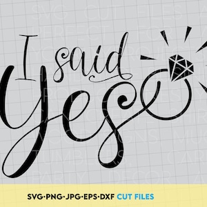 Ich sagte Ja svg, Braut svg, Braut Kader svg, I do Crew svg, Mr und Mrs svg, zukünftige Mrs svg, Verlobungs-Shirt svg, Freundin Verlobte svg png