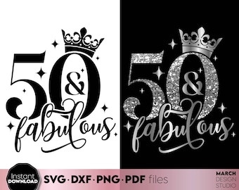 50 und fabelhafte SVG, 50. Geburtstag Shirt Design (digitaler Download)