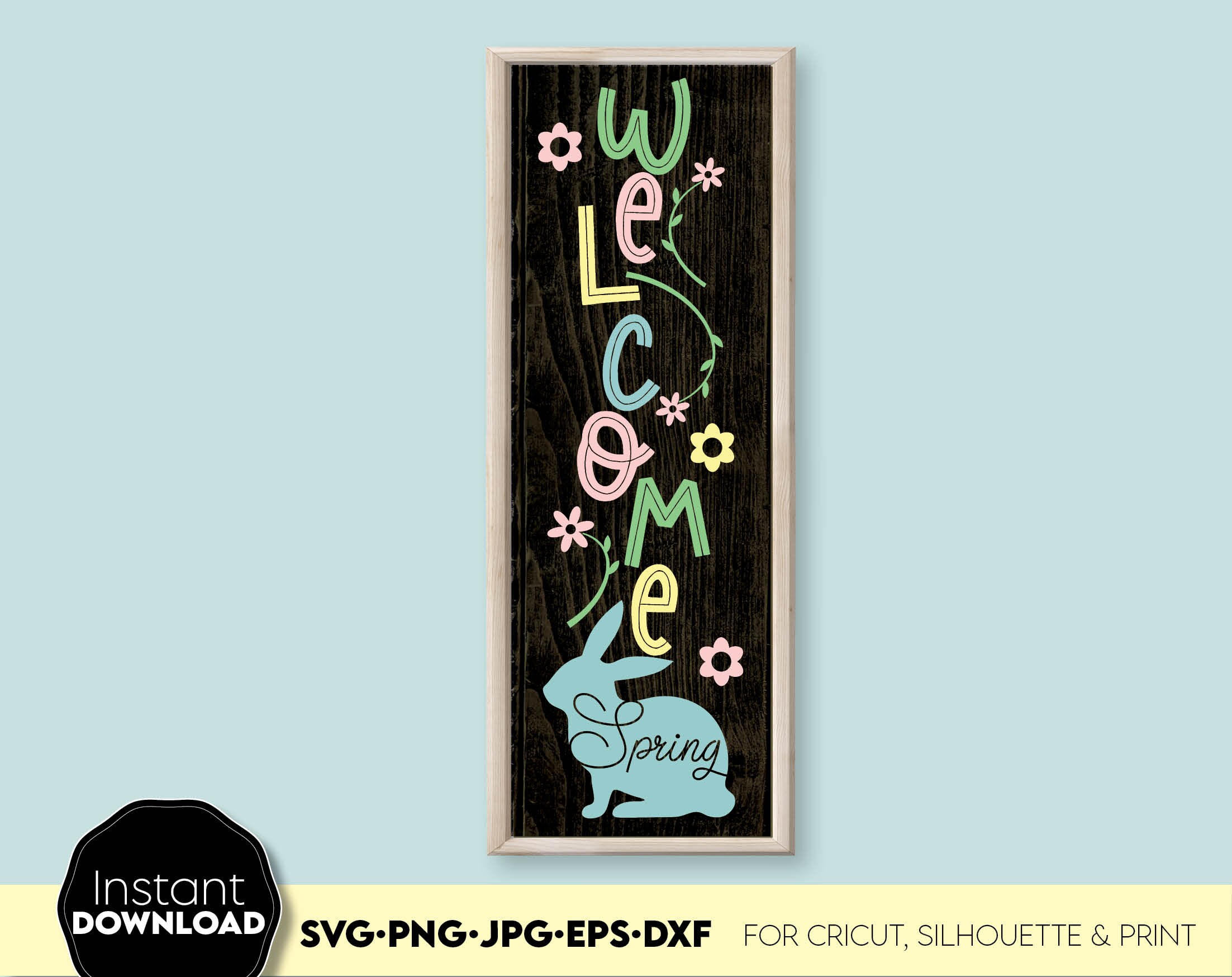 Welcome Spring Easter Bunny Porch Sign SVG PNG (digital Download) - Etsy