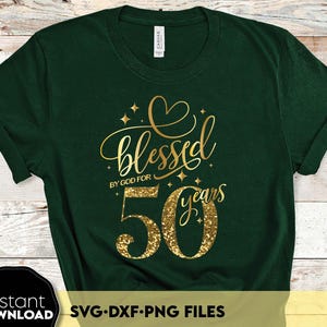Von Gott für 50 Jahre gesegnet SVG PNG - 50 Geburtstag SVG - 50 Geburtstag Shirt svg - 50 Geburtstag Geschenk svg - Simply Blessed svg png