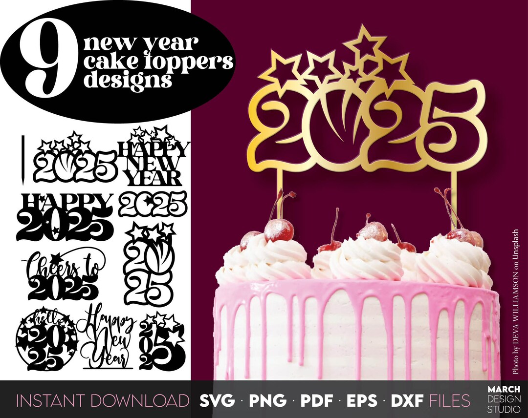 Happy New Year Cake Topper SVG Bundle Hello 2025 Svg Png New Years Cake