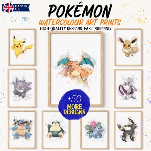 May include: A collection of nine framed watercolour art prints featuring various Pokémon characters including Pikachu, Charizard, Gengar, Blastoise, Snorlax, Bulbasaur, Eevee, Mewtwo, and Umbreon. The text reads POKÉMON WATERCOLOUR ART PRINTS and +50 MORE DESIGNS.