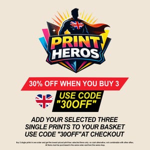 Promotional graphic for "Print Heros" with a superhero silhouette and Union Jack. It advertises a 30% discount on three prints using code "30OFF" at checkout. The text is set against a light beige background, with a red banner.