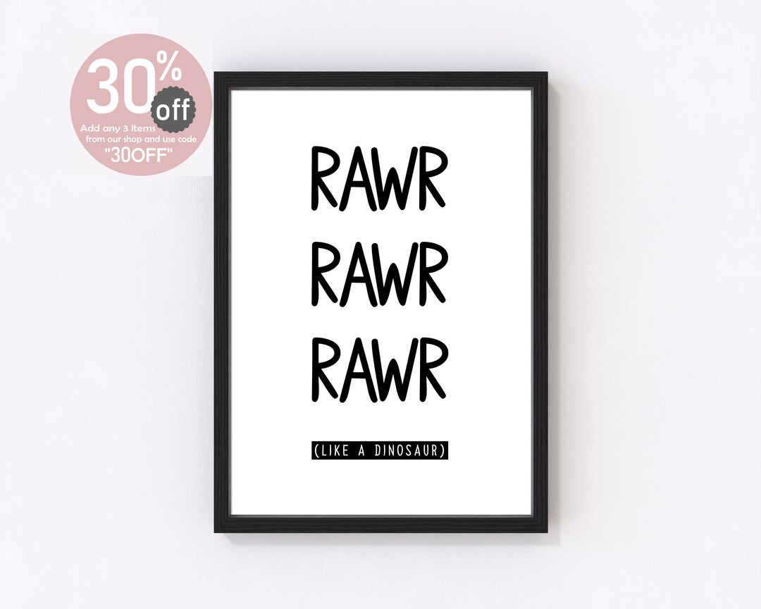 Rawr Like A Dinosaur, Dinosaur Wall Art, Dinosaur Print, Nursery Wall
