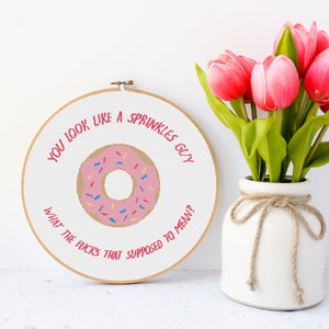 You Look Like a Sprinkles Guy Cross Stitch Pattern, INSTANT DOWNLOAD