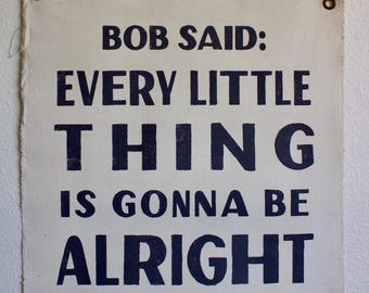 25x25 Wall Art | Bob Marley Said
