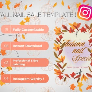 May include: An autumn-themed nail sale template with text that reads "Fall Nail Sale Template!" and "Autumn nail Special". The template includes the Instagram logo and features orange and yellow leaves and pumpkins.