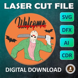 Jason Vorhees Halloween Welcome Sign for Front Door. Wood laser cut svg round door hanger Horror laser cut svg, laser cut svg Sign