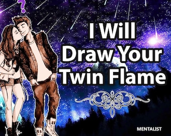 May include: A digital illustration of a couple standing together against a starry night sky. The text "I Will Draw Your Twin Flame" is written in white letters on a dark blue background. The word "MENTALIST" is written in white letters in the bottom right corner of the image.