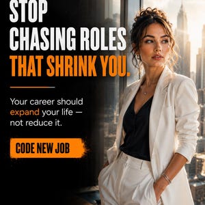 CODE NEW JOB •Job will bring perfect career with astonishing speed & satisfaction Stop selling yourself to places that don't even value you