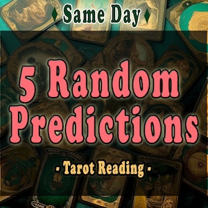 Prédictions psychiques Lecture du Tarot - 5 Prédictions Aléatoires Lecture le jour même