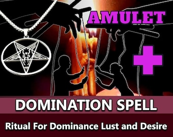 HECHIZO DE DOMINACIÓN - Posesión y Dominación, Hechizo definitivo de Magia Negra y Hechicería. La obsesión con el ritual y la lujuria.