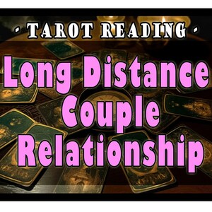 May include: Tarot cards spread out on a wooden table with the text "Long Distance Couple Relationship" in pink letters.
