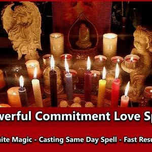 Powerful Commitment Love Spell. Marriage Love Spell. BINDING & OBSESSION LOVE Spell - White Magic - Casting Same Day Spell - Fast Results