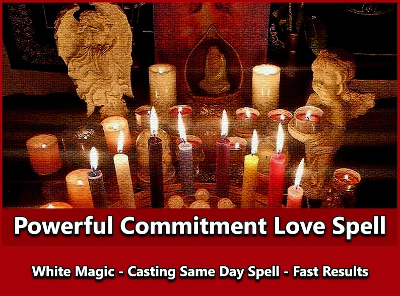 May include: A red background with the text "Powerful Commitment Love Spell" in white. Below the text is "White Magic - Casting Same Day Spell - Fast Results". The image shows a variety of candles lit in front of a red background with a white angel statue on the left and a white angel statue on the right.